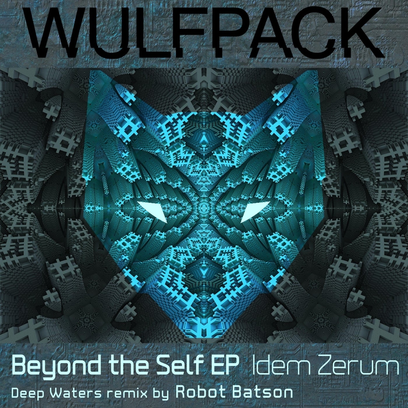 Idem Zerum – Beyond the Self [WULF050]